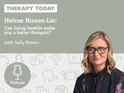 An image of Sally Brown our BACP Therapy Today podcast host with wording saying Sally is talking to Helene Nissen-Lie about can being humble make you a better therapist?